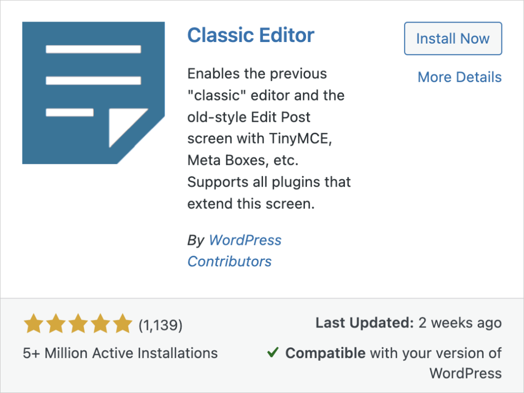Classic Editor, a plugin for replacing the the Block Editor with the old editor
